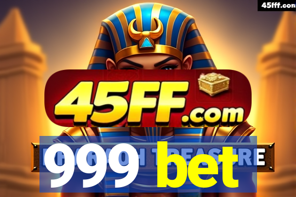 999 bet